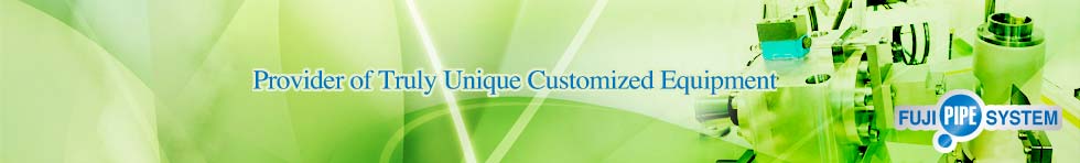 Provider of Truly Unique Customized Equipment